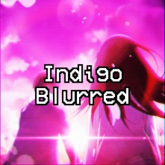 Indigo & Lure Division - Blurred (AKiNOSEi cover)