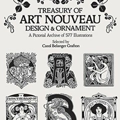 [ACCESS] KINDLE 📮 Treasury of Art Nouveau Design & Ornament (Dover Pictorial Archive