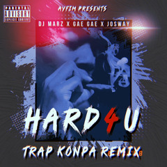 HARD 4 U (TrapKonpa)