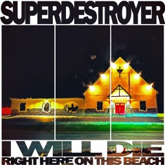 I Will Die Right Here On This Beach