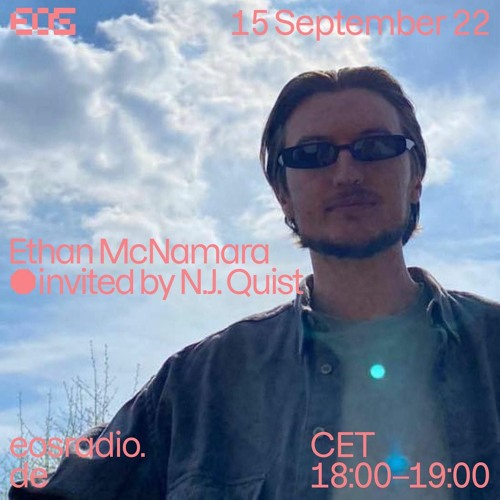 EOS Radio | Ethan McNamara | Invited by N.J Quist
