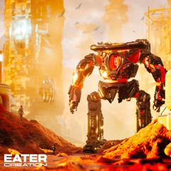 Eater - Creation