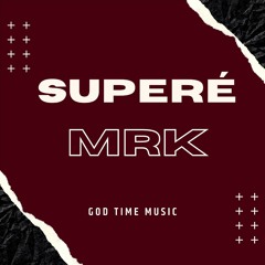 SUPERÉ - MRK'97 (Official Audio)