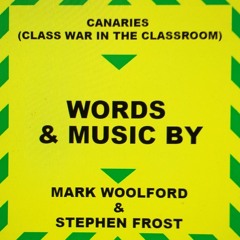 Canaries (Class War In The Classroom)