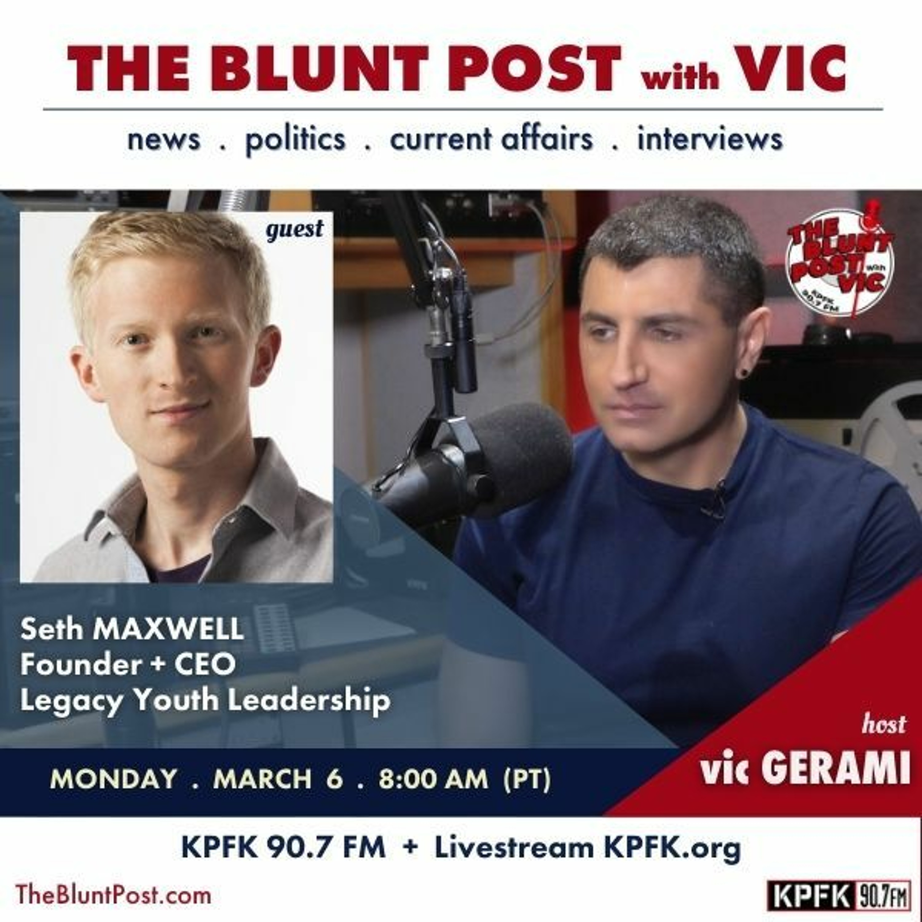 THE BLUNT POST with VIC: Guest, Seth Maxwell, Founder & CEO Legacy Youth Leadership episode artwork
