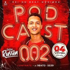 PODCAST 002 - DJ RUSSIN