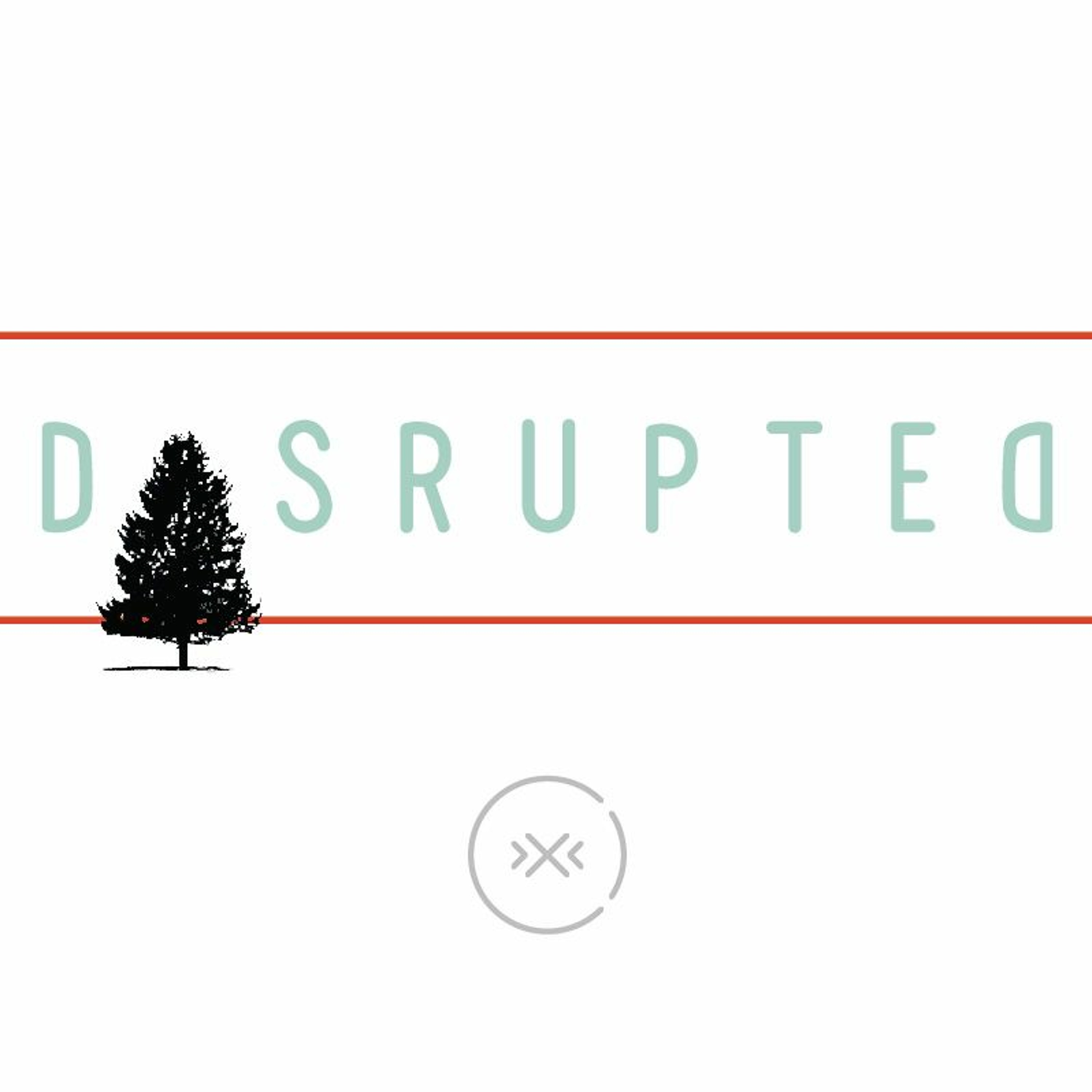 Disrupted || Expectation || Week 7 episode artwork