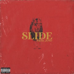 Slide (feat JamalStayRoyal)
