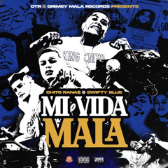 Chito Rana$ x Swifty Blue - Baddest (Prod by Dirtyy)