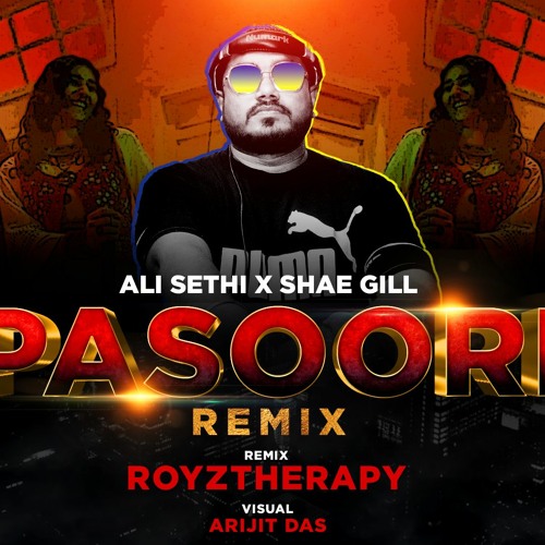 Passori -(Remix) - DJ Royztherapy X Ali Sethi & Shae Gill - Coke Studio Session 14