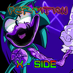 [300 Soundcloud Follower Special 3/3] Perdition [X-Side / Remix] [FNF] [Vs. Sonic.exe 3.0]