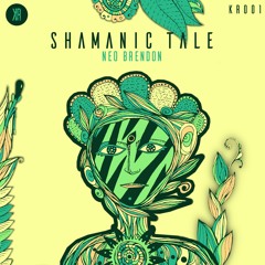 Neo Brendon - Shamanic Tale (Original Mix)[KR001]