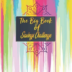 Read The Big Book of Saving Challenge: Book of Savings Challenges Filled With