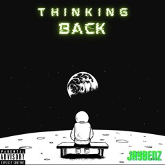 Thinking Back- JayBenz