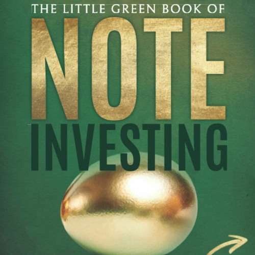 Stream episode PDF The Little Green Book Of Note Investing A