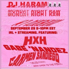 DJ Haram MNR ft. HxH, Gabe 'Nandez, Carmen Sandiego @ The Lot Radio 09-29-2025