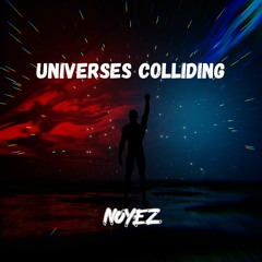 UNIVERSES COLLIDING l NO WHERE, OUT THERE VOL. 2
