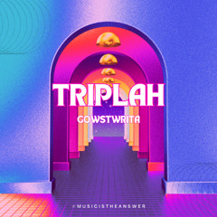 TRIPLAH