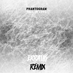 PHANTOGRAM - FALL IN LOVE (ERRATIK REMIX)