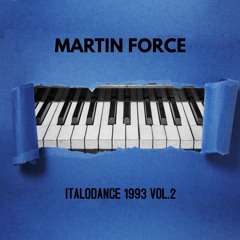 Martin Force Italodance 1993 Vol.2