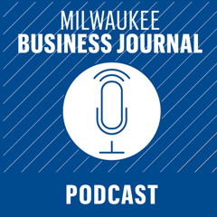 Wisconsin-Luxembourg business connections / Saying goodbye to the Milwaukee Business Journal podcast