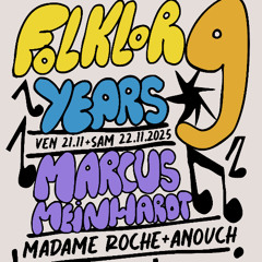 Madame Roche - 9th Birthday Celebration @ Folklor - 22.11.25