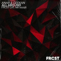 ANAR & GeeKan - All Around