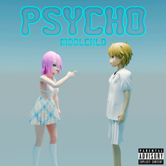 Psycho (Prod. Pacific)