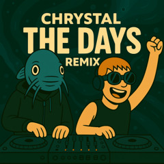 Chrystal - The Days (JABARI FISH & H3RTZGUD remix)