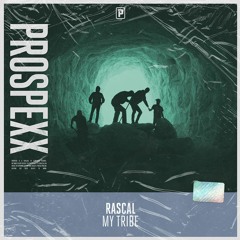 Rascal - My Tribe