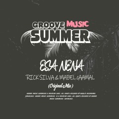 Esa Nena (Original Mix) Rick Silva, Mabel Caamal