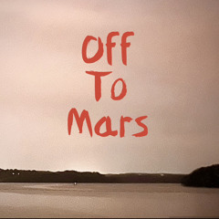 Off To Mars (feat. DONJULIOBANDS)