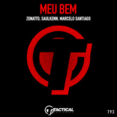 Zonatto, Saulkenn, Marcelo Santiago - Meu Bem (Original Mix)