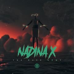 Nadina X - The Rave Army