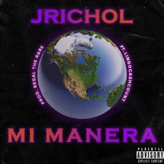 Mi Manera Ft LINGOCASHCOUNT Prod. (Regal The Rare)