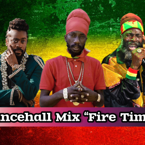 Dancehall TB' (Fire Time) Sizzla, Capleton And More