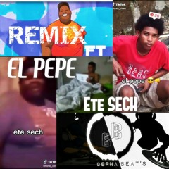 EL PEPE FT ETE SECH (REMIX) MEME