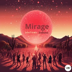 Mirage --- Select & Mix  𝐈𝐧𝐝𝐢𝐚𝐧𝐨 (Camel VIP Records)