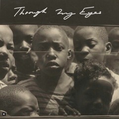 Through My Eyes