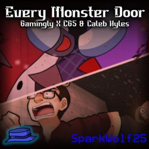 Every Monster Door | Gamingly X CG5 & Caleb Hyles | SPARKW0LF25 MASHUP