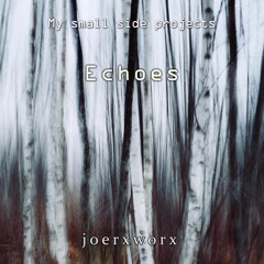My small side project / Echoes