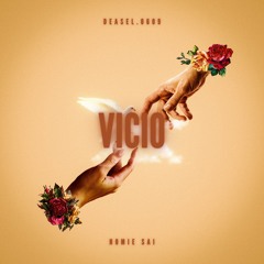 Vicio (LostTape) - Deasel0609 x Homie Sai (Prod By 2BP)(Master)