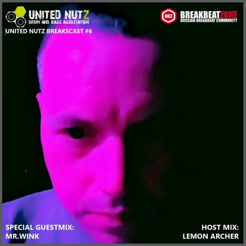 UN Breakscast #6 - Lemon Archer Feat. Joe Wink