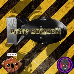 MR BOMBON  - DIRTY BOMBON