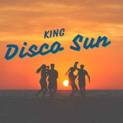 King - Disco Sun