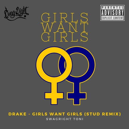 Girls Want Girls  (Stud Cover Song)