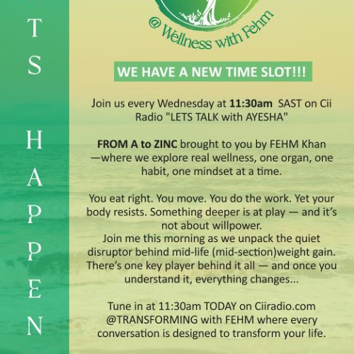 15/10/25 Lets Talk with Ayesha : From A to Zinc - From Survival Mode to Balance with Fehms