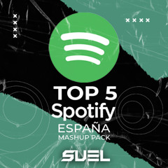 TOP 5 SPOTIFY MASHUP PACK (Descarga gratuita) reggeton, dembow, electro latino, techouse