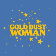 Gold Dust Woman (Extended Mix)
