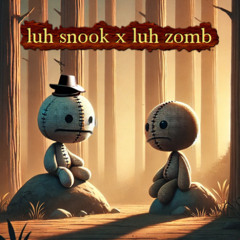Luh snook x Luh zomb (OG VERSION)
